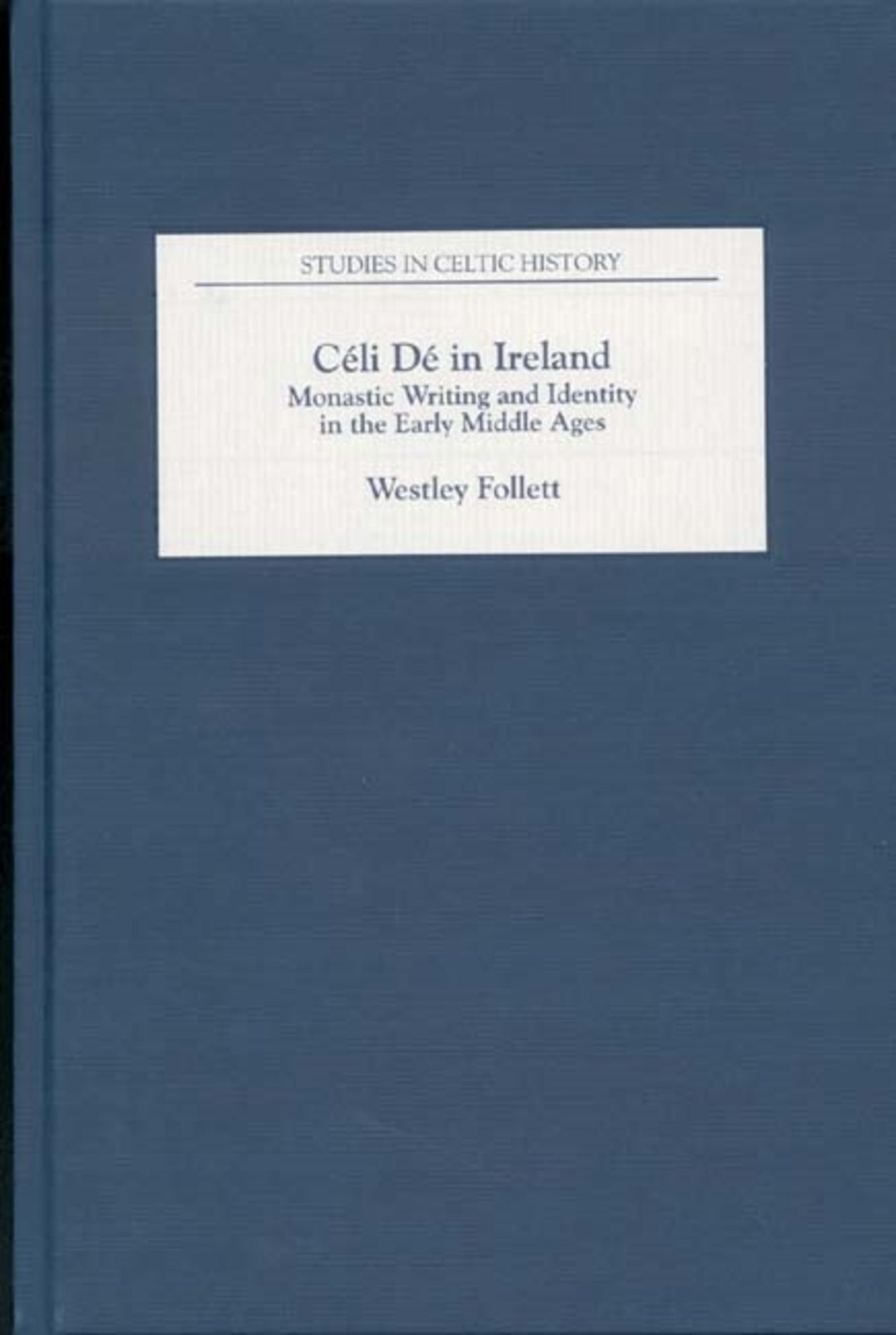 Cover image for Céli Dé in Ireland ISBN 9781843832768
